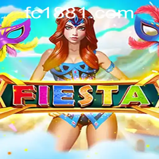 Unveiling the Thrills of Fiesta: A Comprehensive Guide